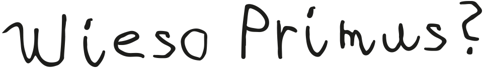 Wieso ist PRIMUS das Kinderrad?